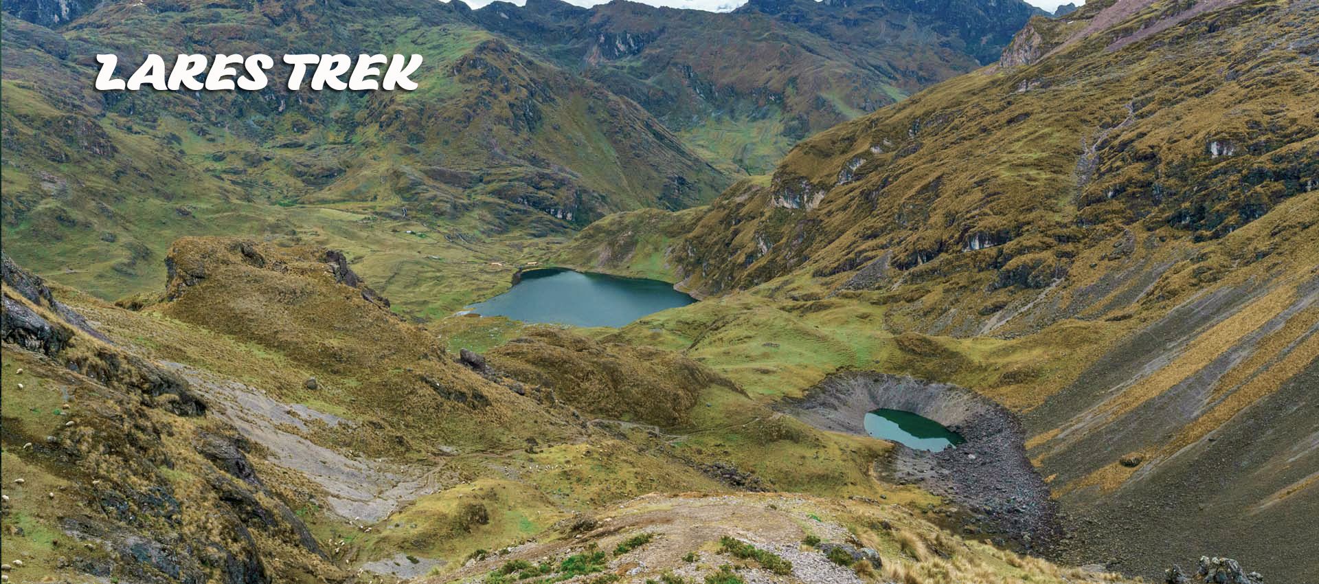 Lares Trek to Machu Picchu: